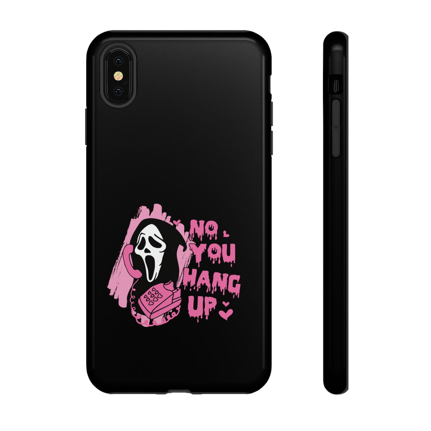 No You Hang Up (Classic) - Tough Phone Case