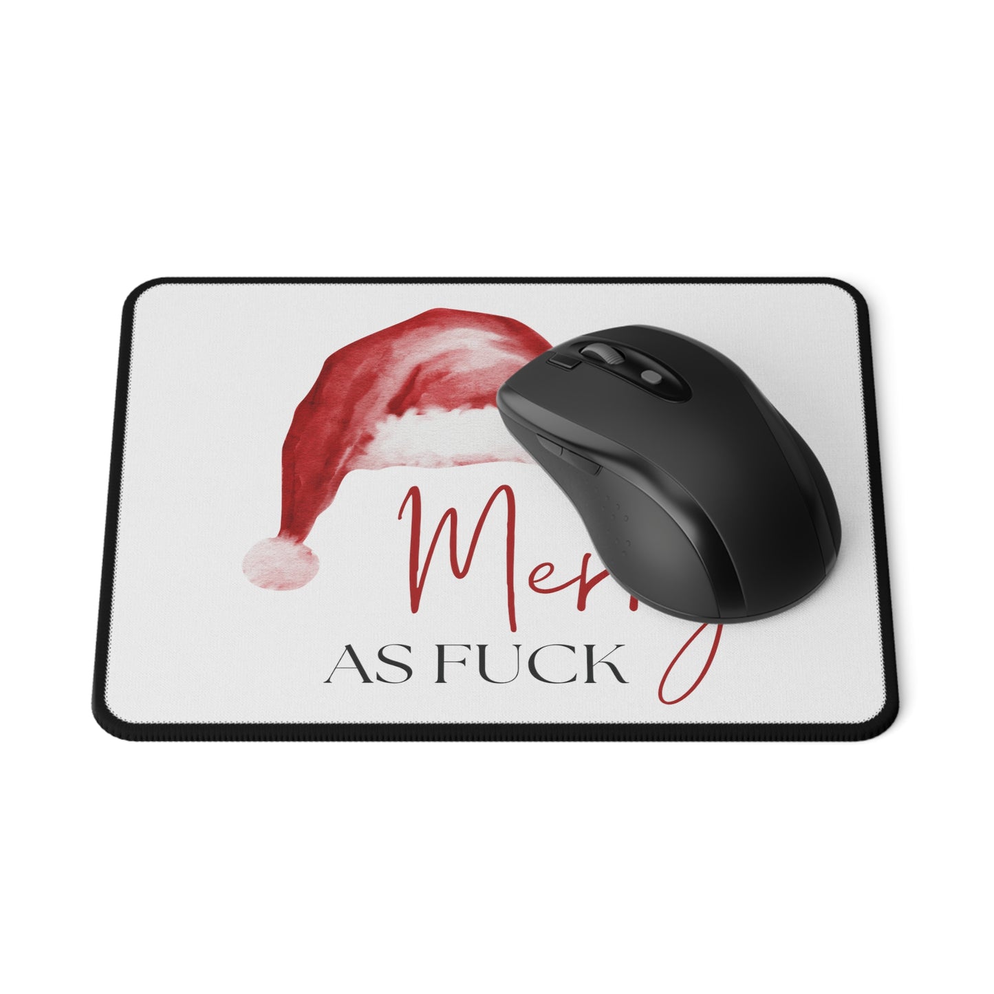 Merry As Fuck  - Mouse Pad
