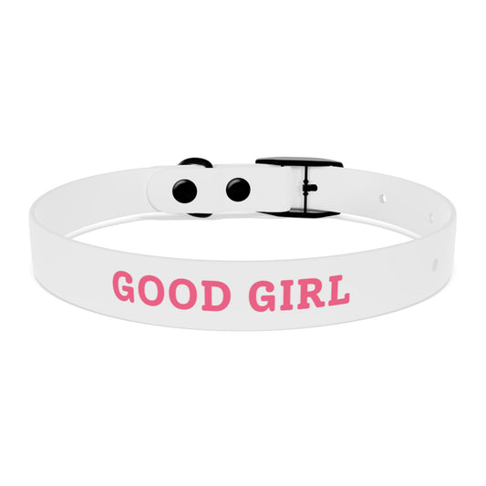 Good Girl - "Dog" Collar ;)