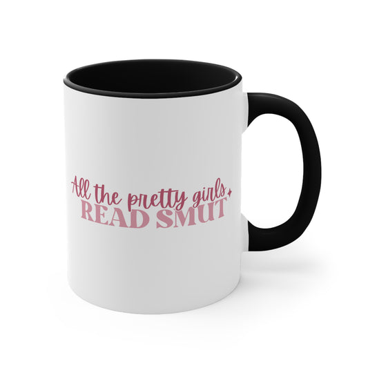 Pretty Girls Read Smut - Mug