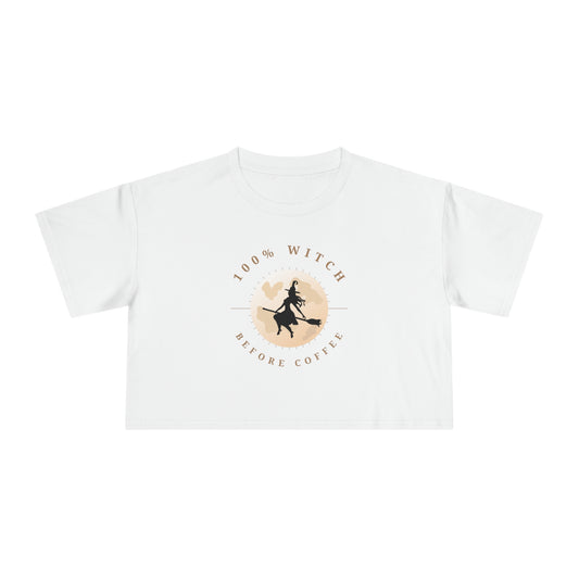 100% Witch Before Coffee - Crop Tee