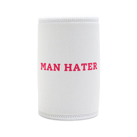 Man Hater - Stubby Cooler