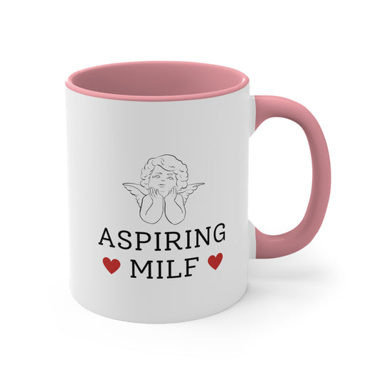 Aspiring MILF - Pink Mug