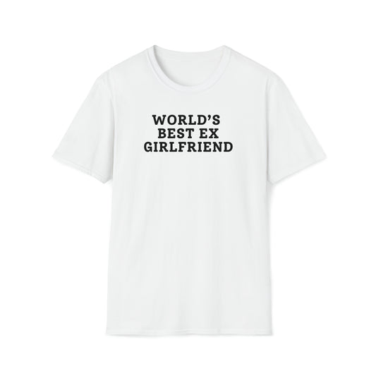 World's Best Ex-Girlfriend - T-Shirt
